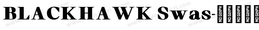 BLACKHAWK Swas字体转换